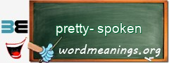WordMeaning blackboard for pretty-spoken